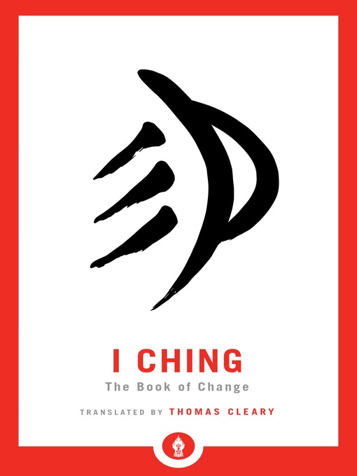 Title details for I Ching by Thomas Cleary - Available